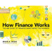 How Finance Works by ''Desai, Mihir''